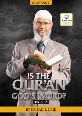 STUDY GUIDE
PART 2
BY DR ZAKIR NAIK
 