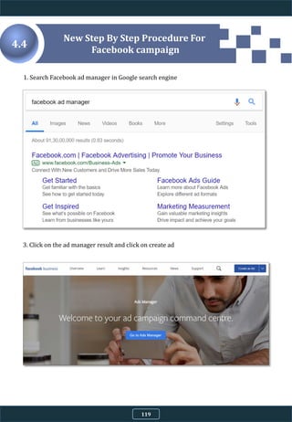 New Step By Step Procedure For
Facebook campaign
4.4
119
1. Search Facebook ad manager in Google search engine
3. Click on the ad manager result and click on create ad
 