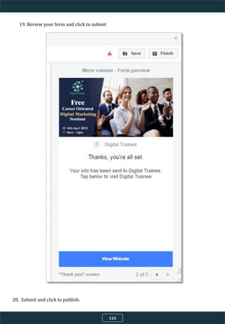 126
19. Review your form and click to submit
20. Submit and click to publish.
 