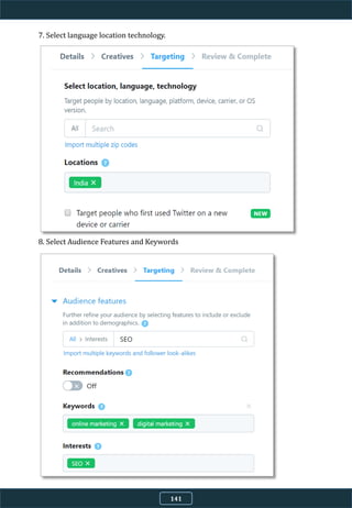 7. Select language location technology.
8. Select Audience Features and Keywords
141
 