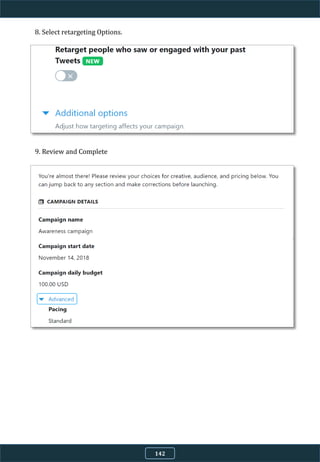 8. Select retargeting Options.
9. Review and Complete
142
 