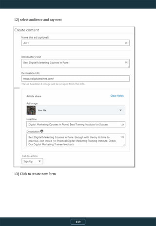 12) select audience and say next
13) Click to create new form
149
 