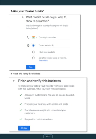 7. Give your “Contact Details”
8. Finish and Verify the Business
057
 