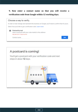 9. Now enter a contact name so that you will receive a
verification code from Google within 12 working days.
058
 
