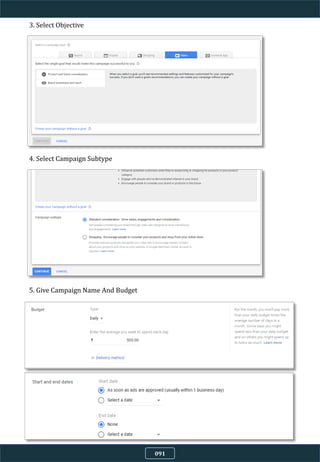 3. Select Objective
4. Select Campaign Subtype
5. Give Campaign Name And Budget
091
 
