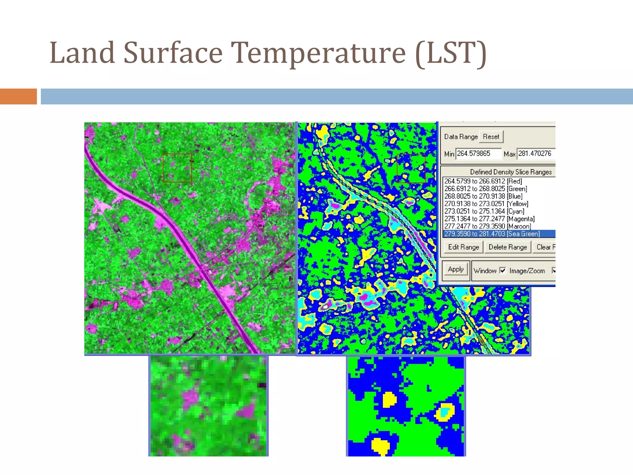 Land Surface Temperature (LST)
 