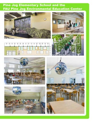 Pine Jog Elementary School and the
FAU Pine Jog Environmental Education Center




                                     o                                                 n
                                     Classroom Building: Green Screen Education Area




                                   si
                            er rro
                                is
Dining / Multipurpose Room




                         tP e
                              m
                       ou a F
                    ith rit
                   W rga             Hydroponic Edible Plant Garden
                 ce a
               du s M
            ro eli
          ep Ar
            of
   N rty




Media Center
        R
 o e
D op
     ot
  Pr




Media Center                 Media Center
 