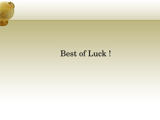 Best of Luck ! 