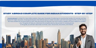 Study Abroad Complete Guide for Indian Students – Step-by-Step.pdf
