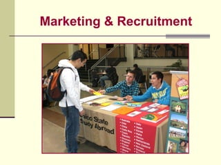 Marketing & Recruitment
 