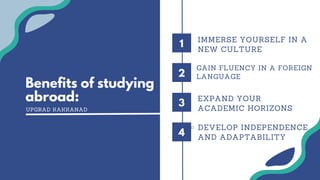 Study abroad Guide " Benefits and Importance" | PPT