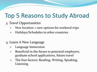 Get Educated: Why You Should Study Abroad | PPTX