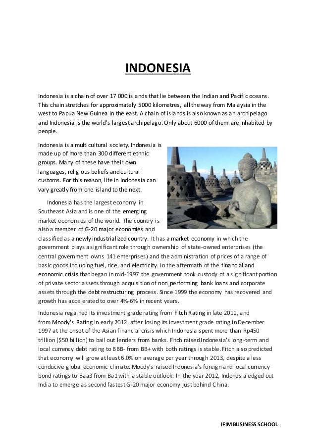 Study on Indonesia with respect to economy, culture politics Study on Indonesia with respect to economy, culture politics