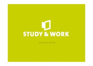 www.study-work.de
 