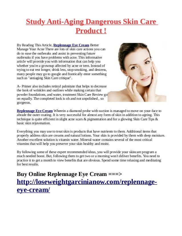 Anti aging dangerous skin care product