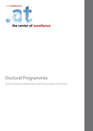 Doctoral Programmes
at the Austrian Universities and Universities of the Arts
 