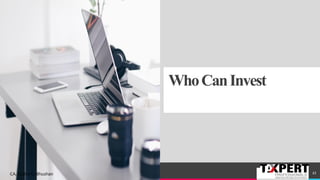 WhoCanInvest
45CA. Sudha G. Bhushan
 