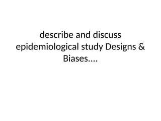 study design & biases................ppt