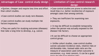 Study Limitations And Risks Study designs and their advantages and limitation | PPTX