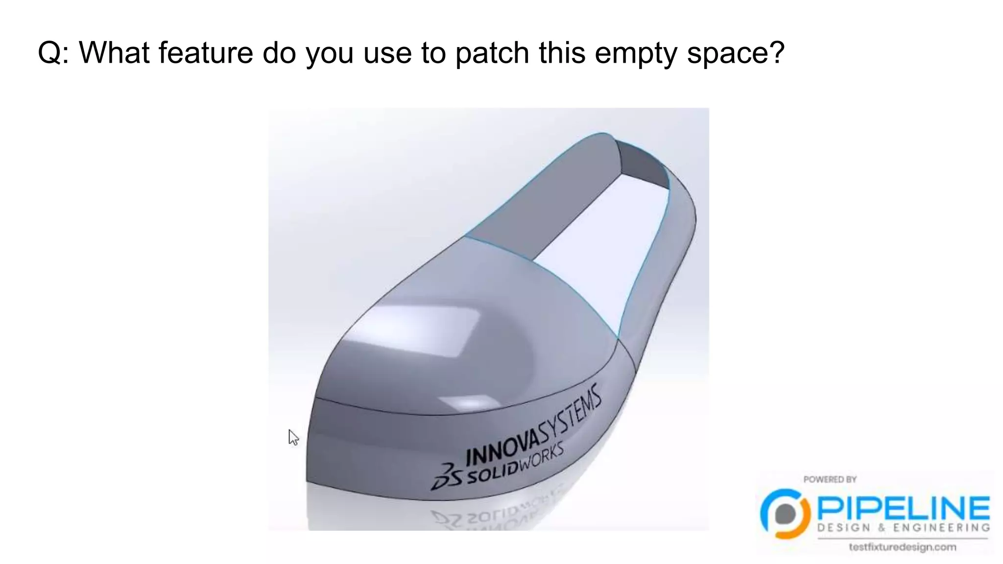 Q: What feature do you use to patch this empty space?
 