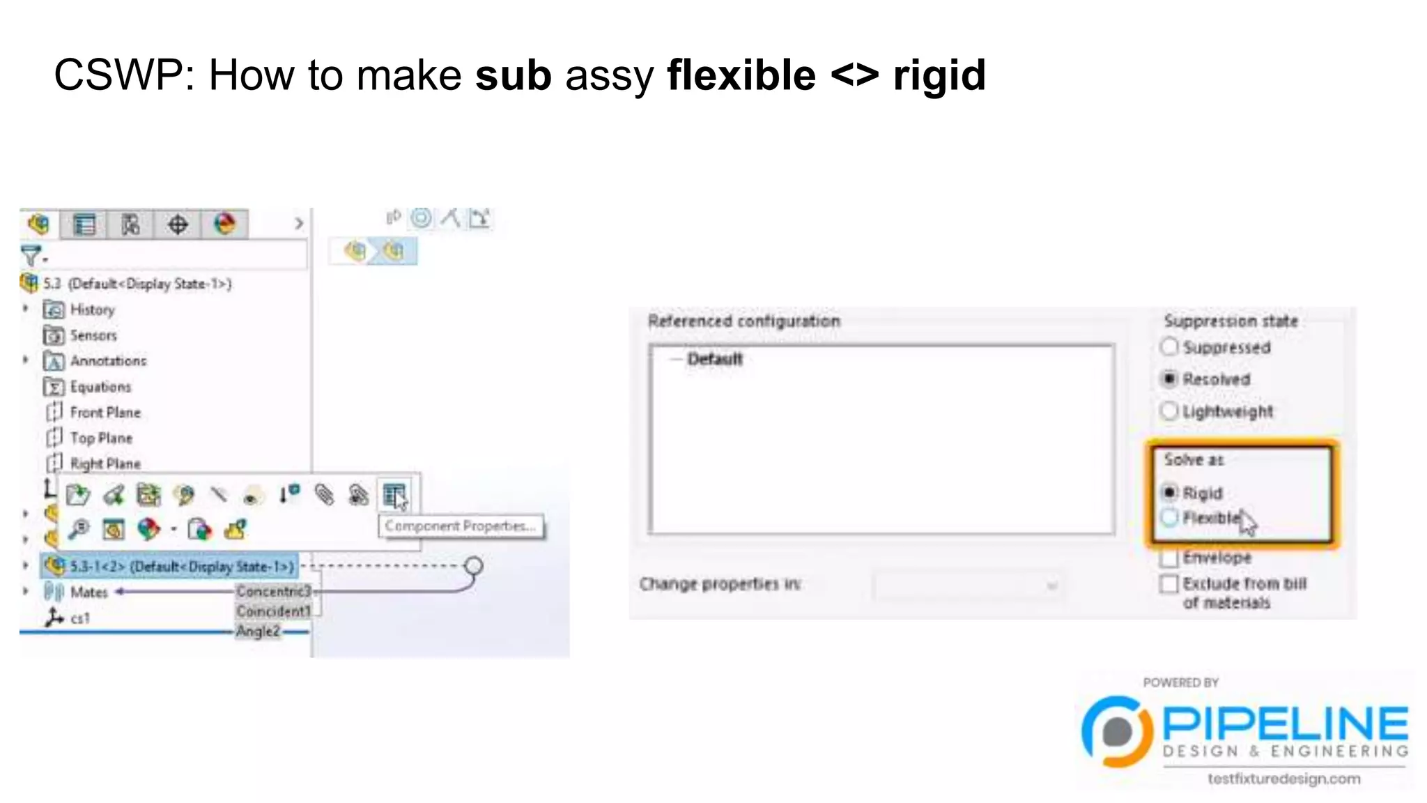 CSWP: How to make sub assy flexible <> rigid
 