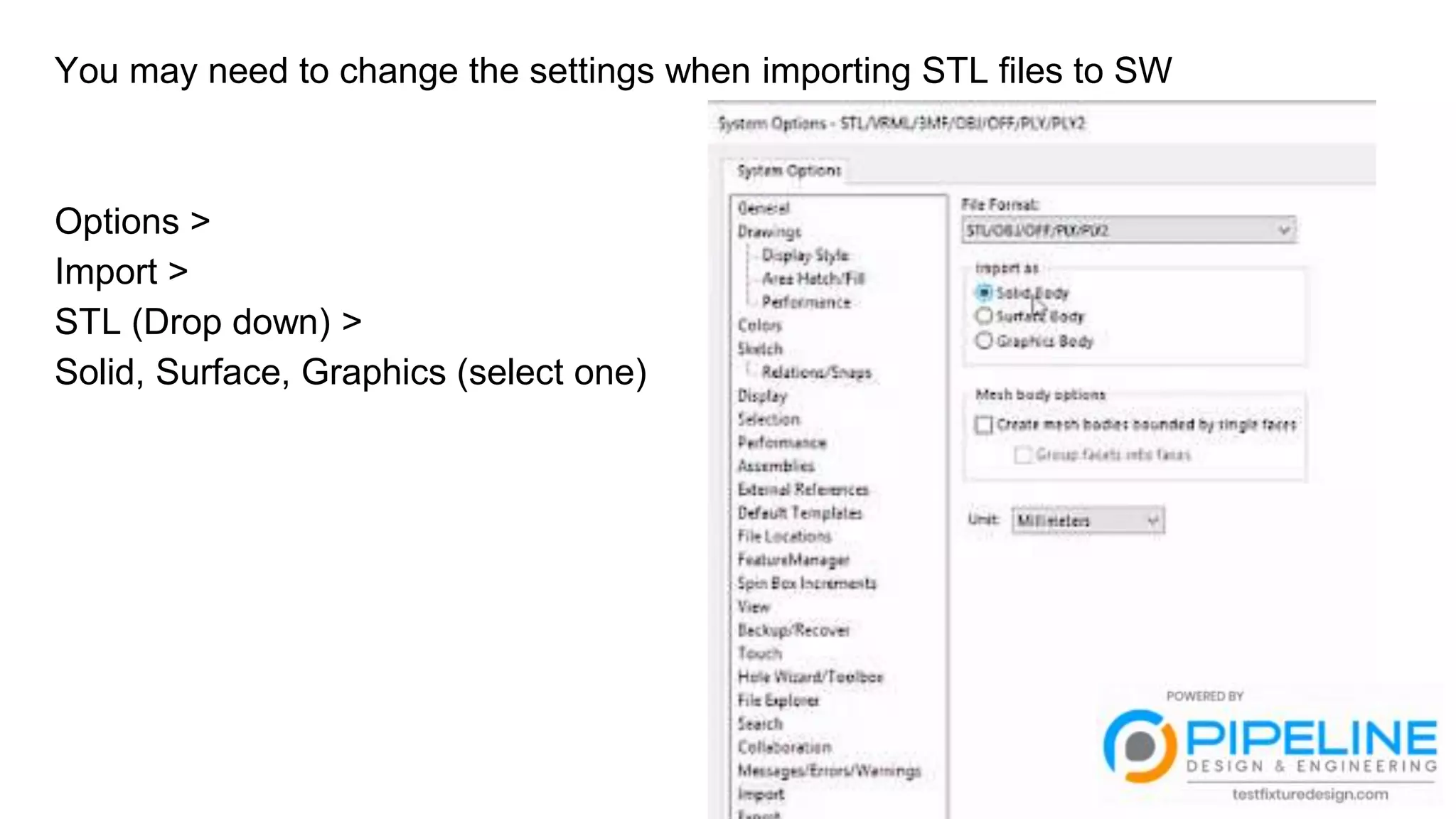 You may need to change the settings when importing STL files to SW
Options >
Import >
STL (Drop down) >
Solid, Surface, Graphics (select one)
 