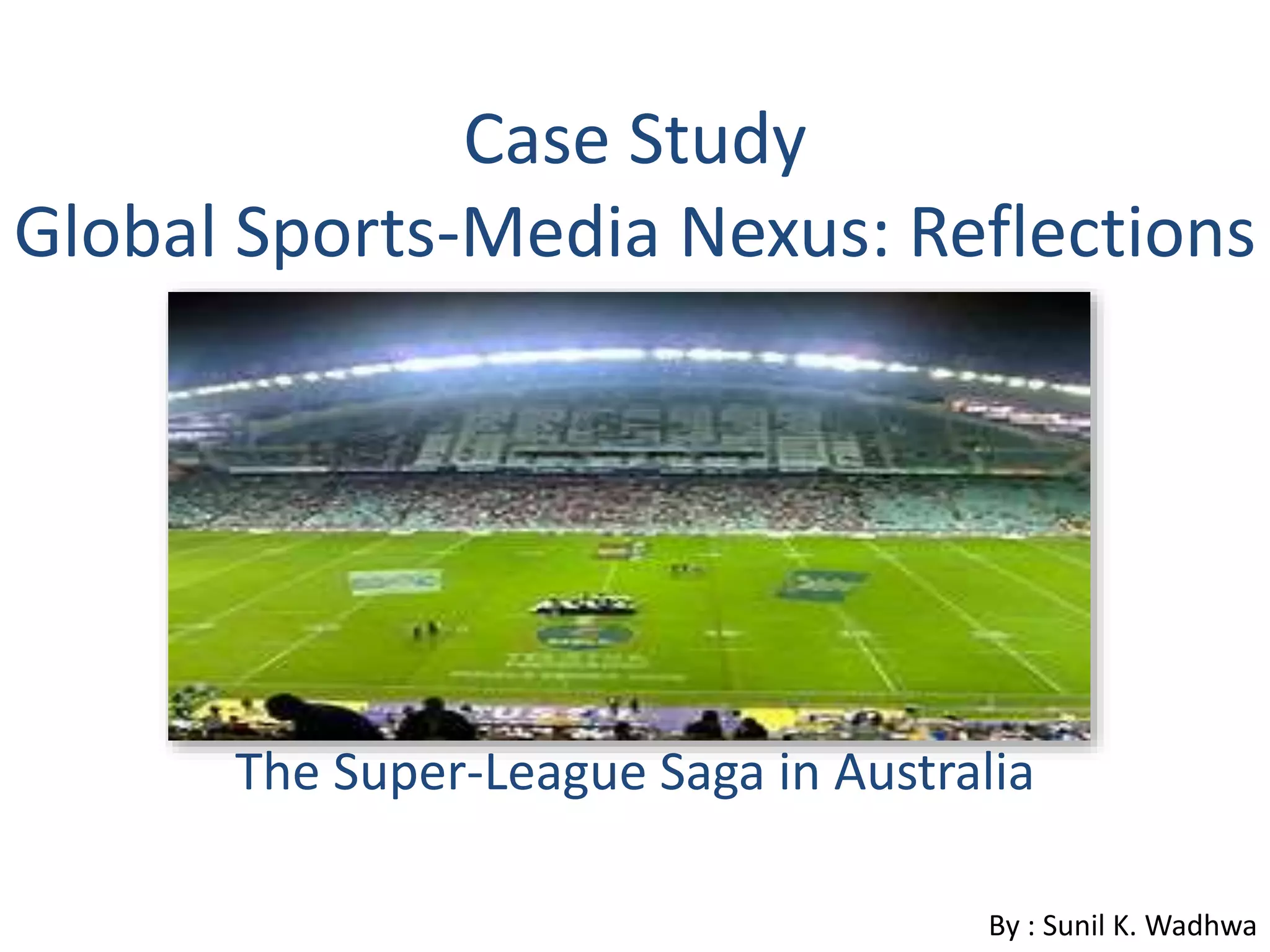 Study global sports_media nexus PPT