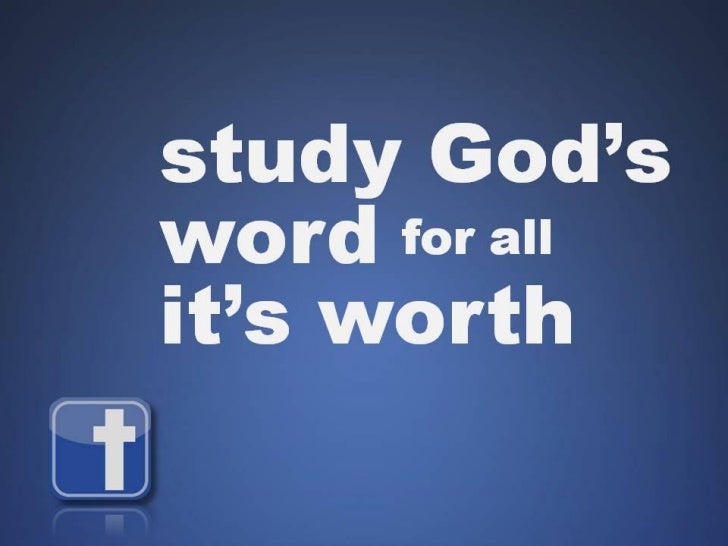 Study God's Word For All It's Worth Slides, 3/6/11