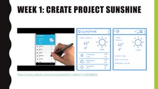 WEEK 1: CREATE PROJECT SUNSHINE
https://www.udacity.com/course/viewer#!/c-ud853/l-1395568821
 