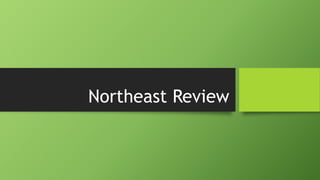 Northeast Review
 