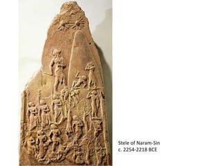 Stele of Naram-Sin
c. 2254-2218 BCE
 