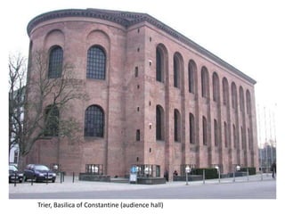 Trier, Basilica of Constantine (audience hall)
 