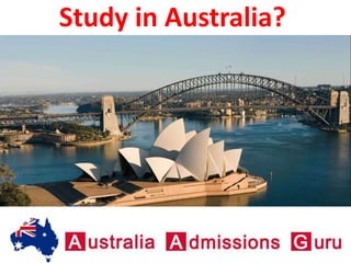 Study in Australia?
 