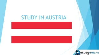 STUDY IN AUSTRIA
 
