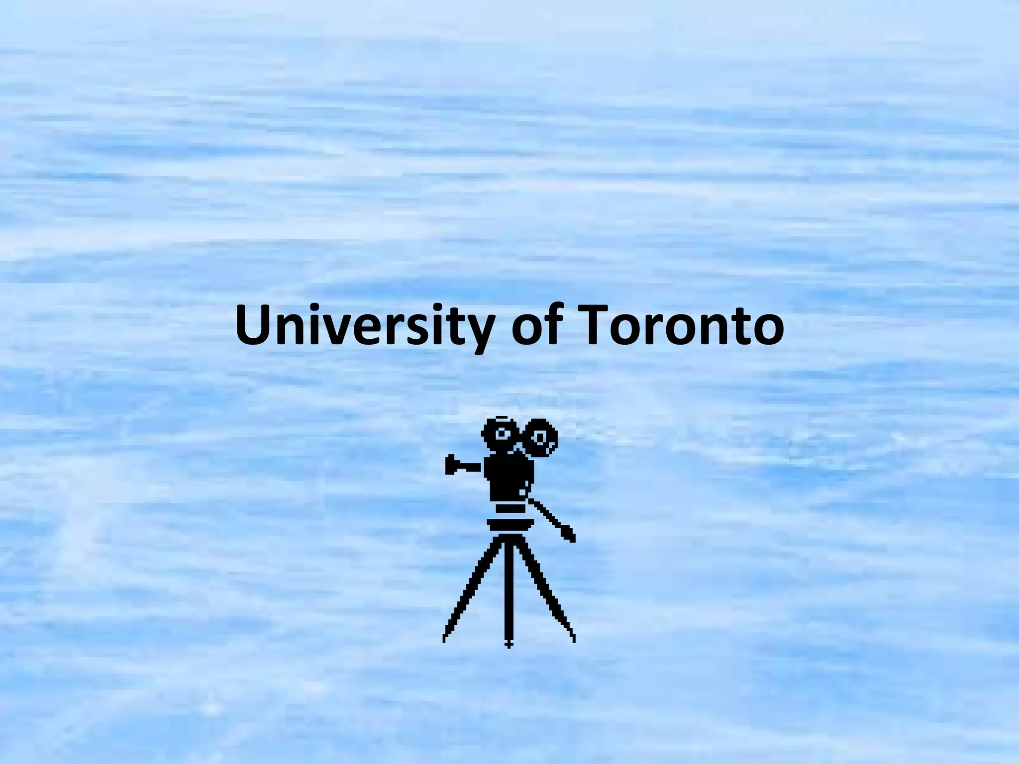 University of Toronto
 