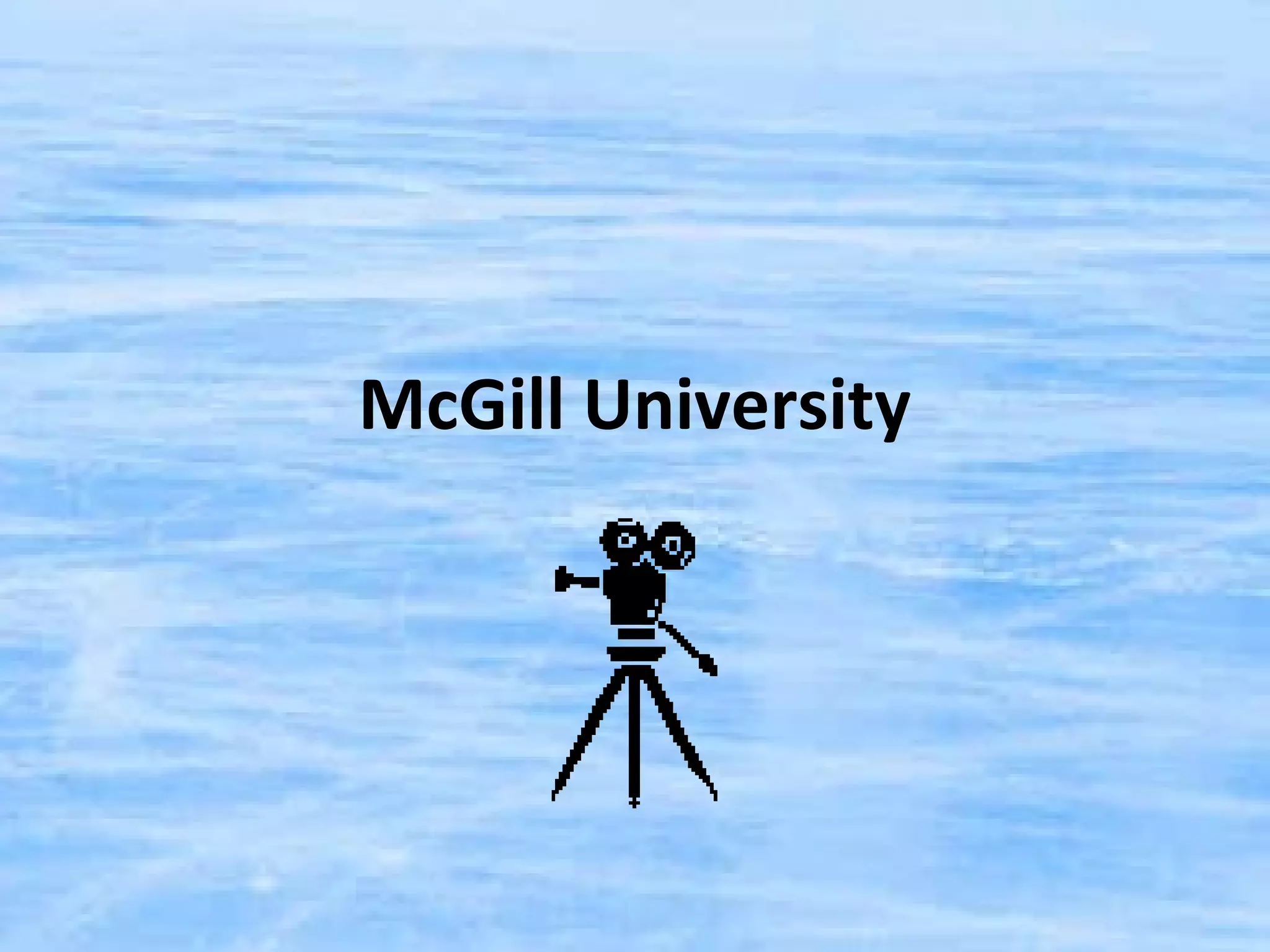 McGill University
 