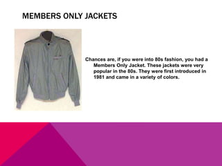 Studying 80s Fashion PPT