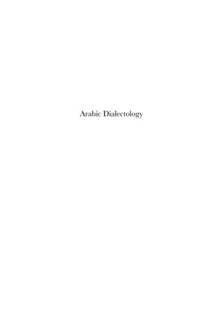 Arabic Dialectology
 