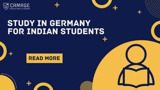 STUDY IN GERMANY
FOR INDIAN STUDENTS
READ MORE
 