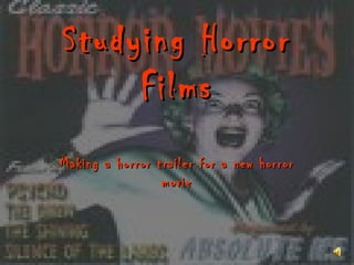 Studying horror films