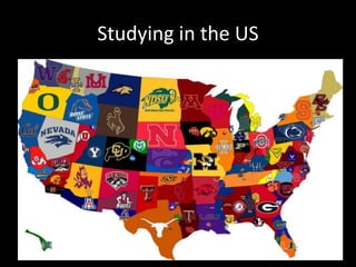 Studying in the US
 