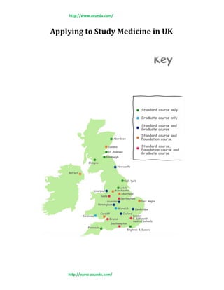 http://www.axuedu.com/
http://www.axuedu.com/
Applying to Study Medicine in UK
 