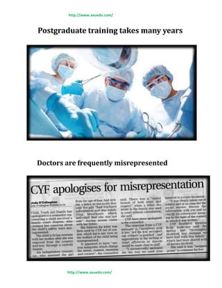 http://www.axuedu.com/
Postgraduate training takes many years
Doctors are frequently misrepresented
http://www.axuedu.com/
 