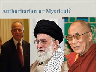 Authoritarian or Mystical? 