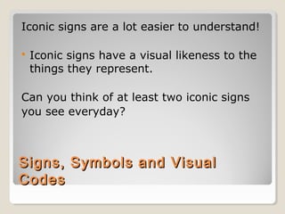 Studying signs, codes | PPT