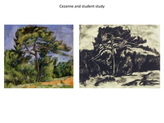 Cezanne and student study
 