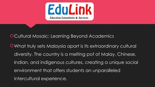 Study in Malaysia - A Land of Diverse Education and Culture | PPTX