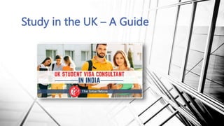 Study in the UK – A Guide
 