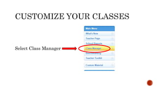 Select Class Manager
 
