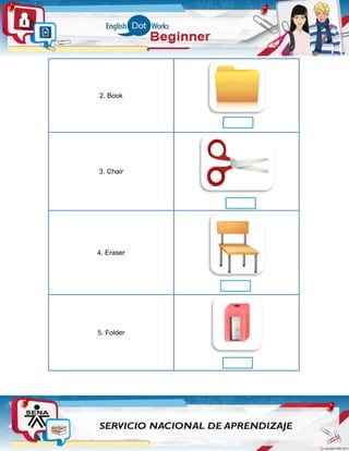 2. Book
3. Chair
4. Eraser
5. Folder
 